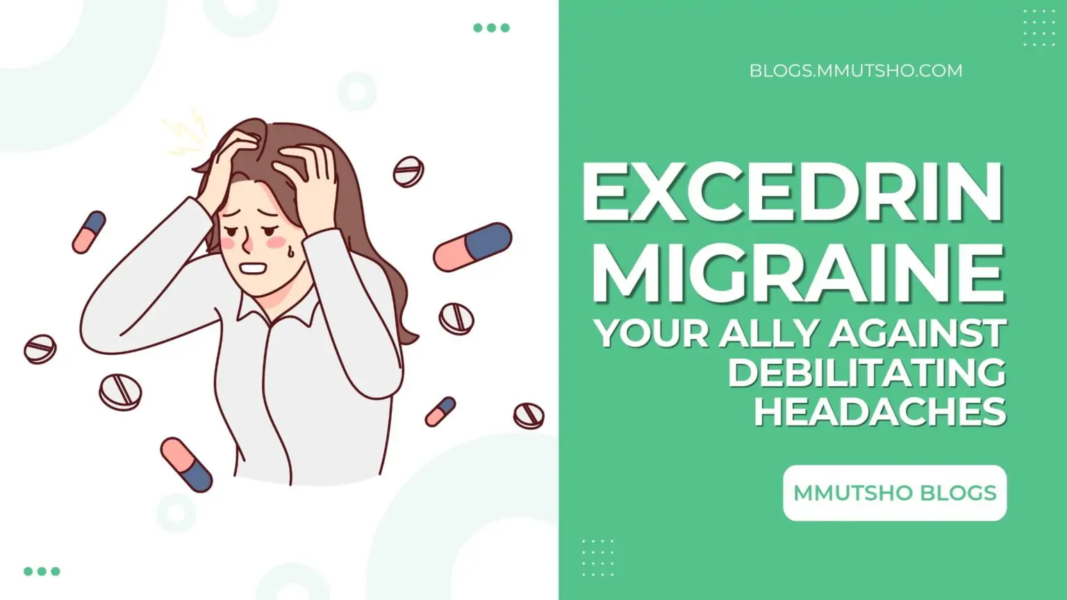 Excedrin Migraine Your Ally Against Debilitating Headaches