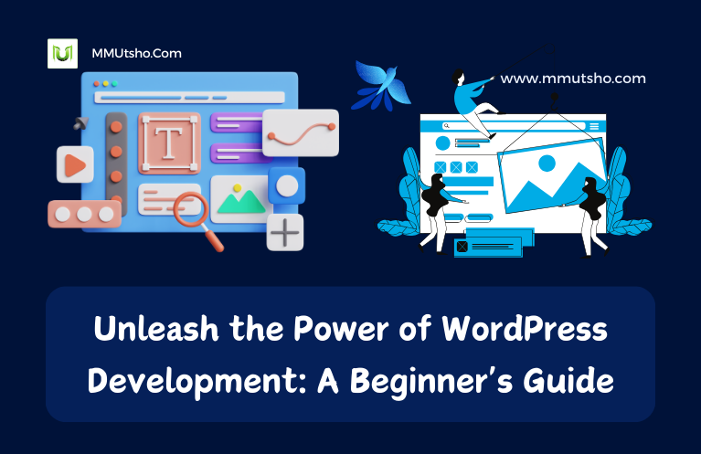 WordPress Development Fundamentals A Beginners Tutorial MMUtsho.Com