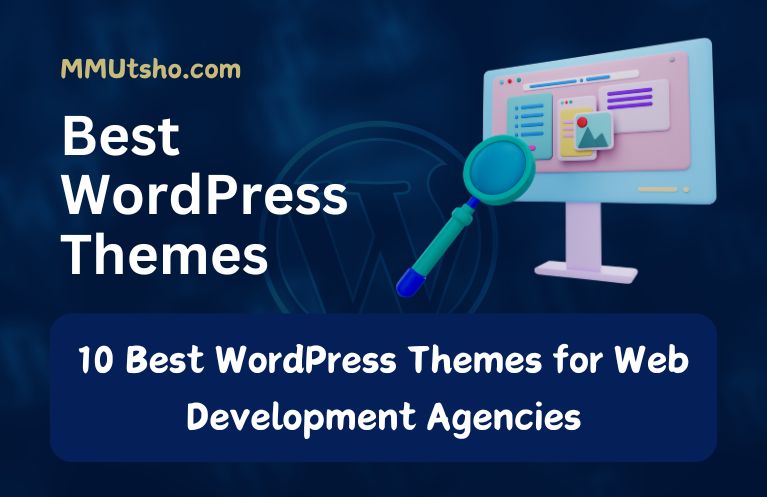 10 Best WordPress Themes for Web Development Agencies